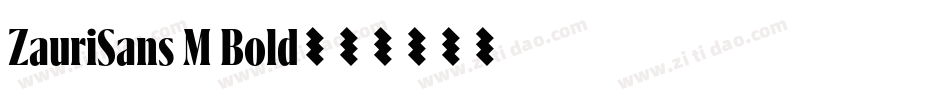 ZauriSans M Bold字体转换